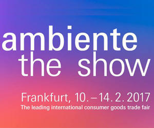 AMBIENTE 2017 FRANKFURT